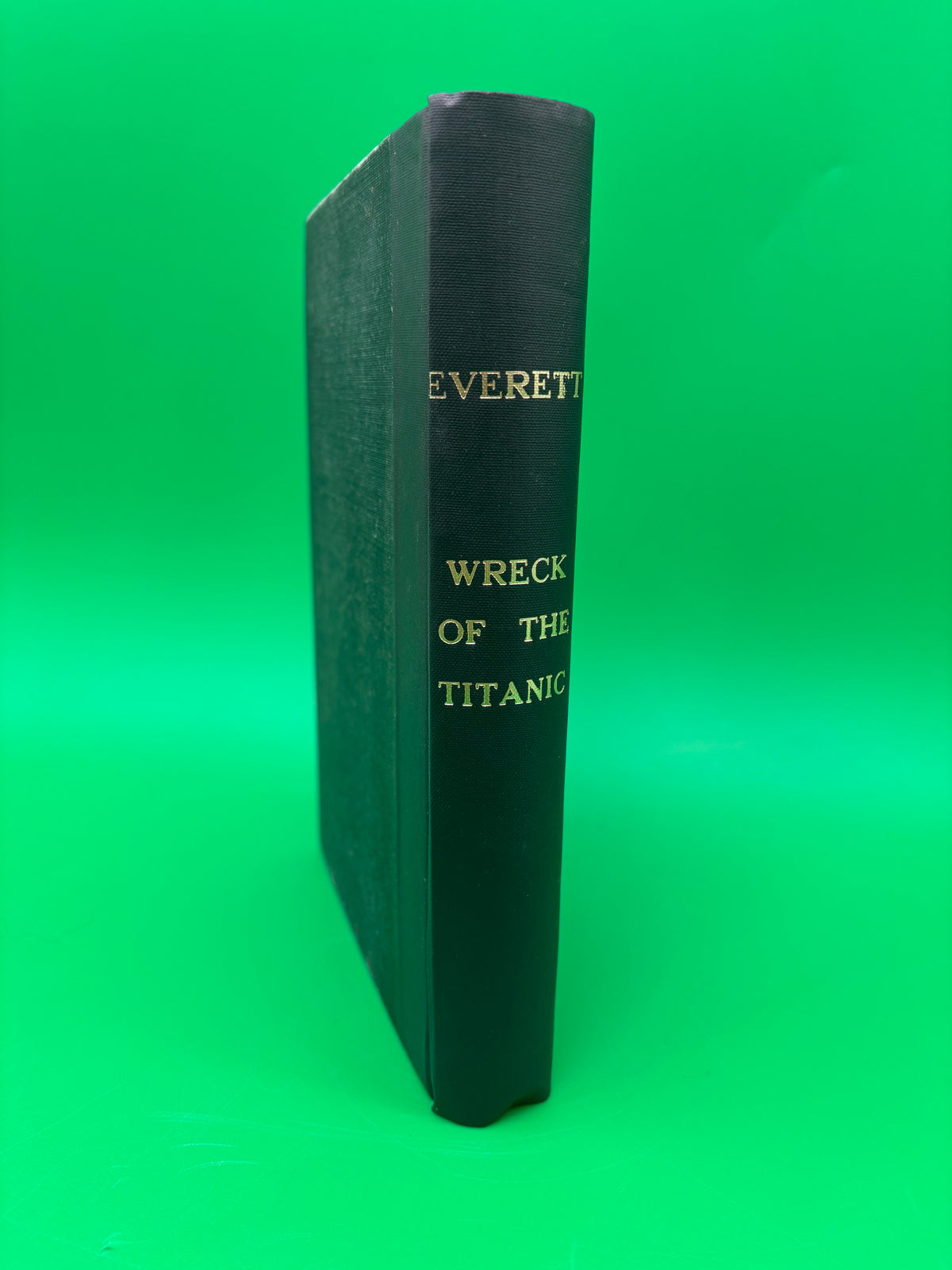 1912 Wreck and Sinking of the Titanic Marshall Everett Antique HC Illustrated