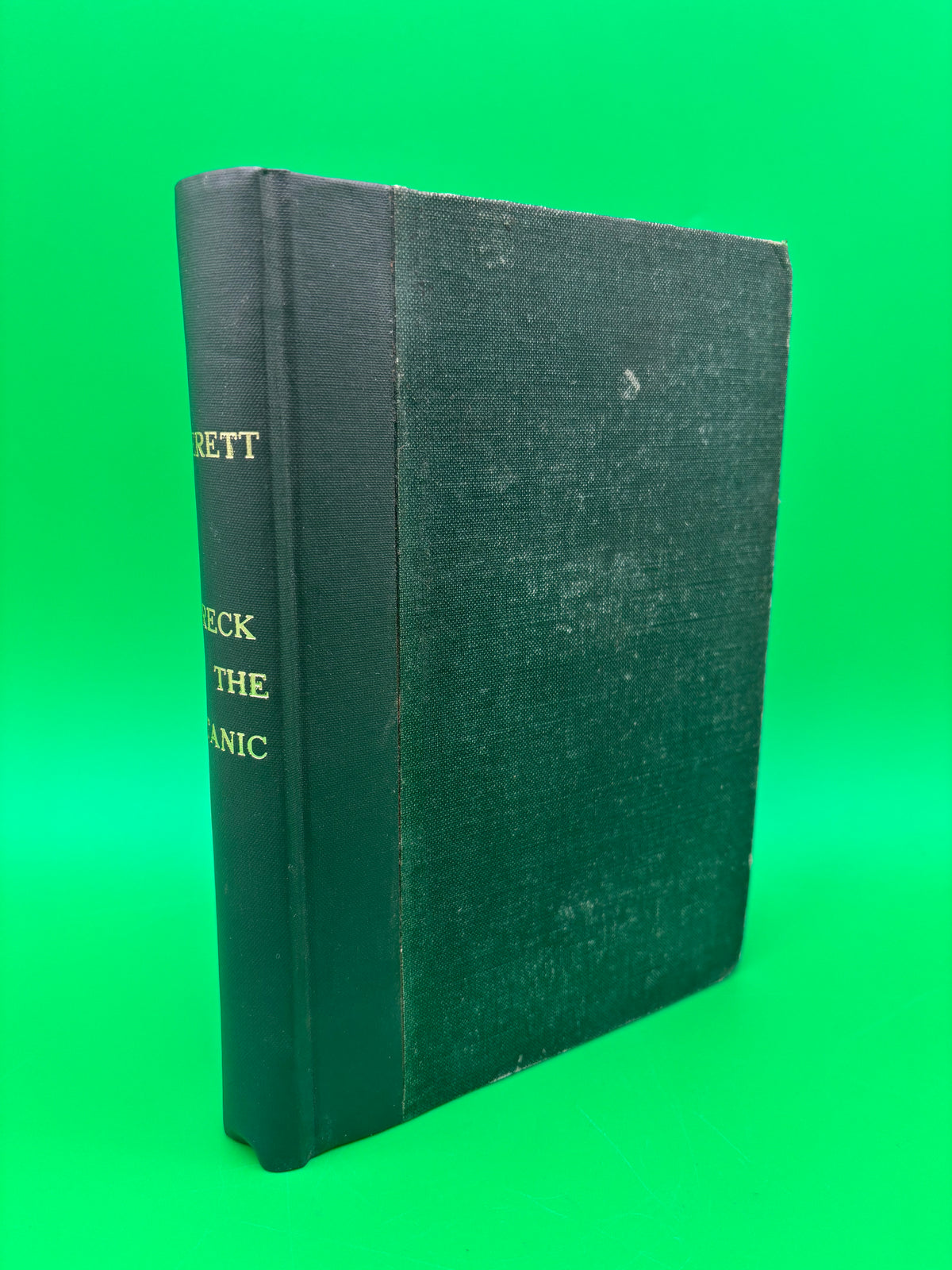 1912 Wreck and Sinking of the Titanic Marshall Everett Antique HC Illustrated