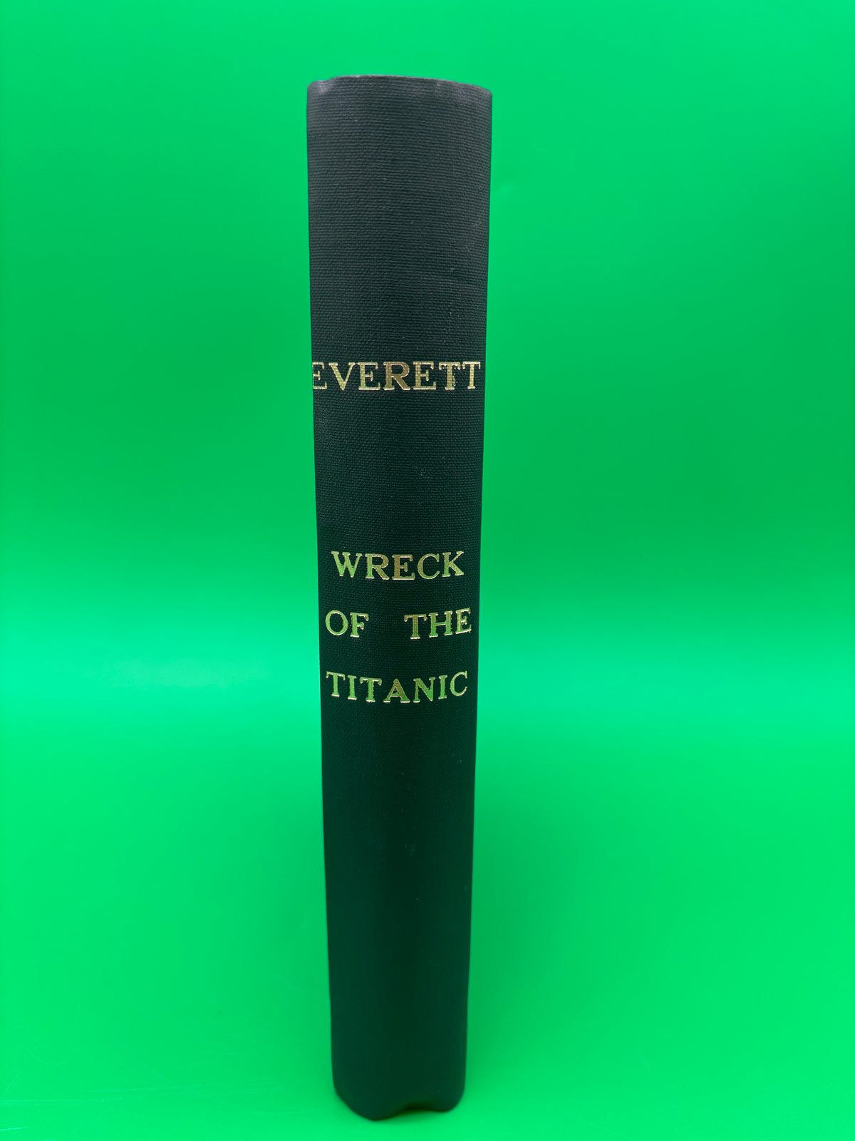 1912 Wreck and Sinking of the Titanic Marshall Everett Antique HC Illustrated